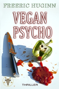 Paperback Vegan Psycho [French] Book