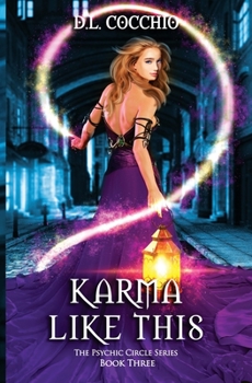 Paperback Karma Like This: The Psychic Circle Series - Book 3 Book