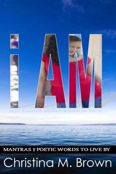 Paperback i AM: MANTRAS Poetic Words To Live By Book