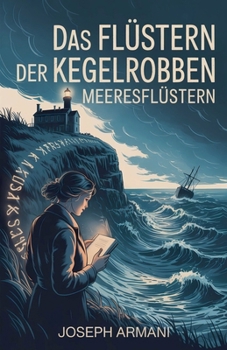 Paperback Das Flüstern der Kegelrobben: Meeresflüstern [German] Book