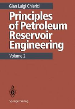 Paperback Principles of Petroleum Reservoir Engineering: Volume 2 Book