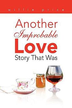 Paperback Another Improbable Love Story That Was Book