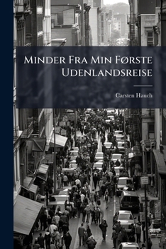 Paperback Minder Fra Min Første Udenlandsreise [Danish] Book