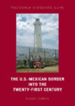 Paperback The U.S.-Mexican Border Into the Twenty-First Century Book