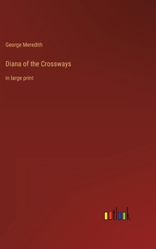 Hardcover Diana of the Crossways: in large print Book