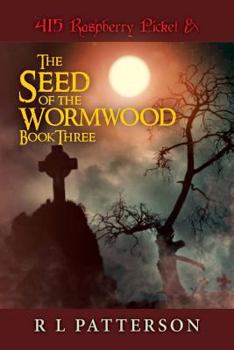 Paperback 415 Raspberry Picket & The Seed of the Wormwood Book