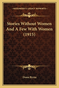 Stories without women and a few with women (Short story index reprint series)