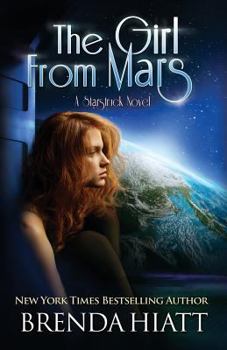 Paperback The Girl From Mars: A Starstruck Novel Book