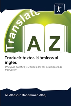 Paperback Traducir textos islámicos al inglés [Spanish] Book