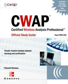 Paperback Cwap Certified Wireless Analysis Professional Official Study Guide (Exam Pw0-205) Book