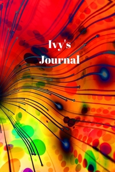 Paperback Ivy's Journal: Personalized Lined Journal for Ivy Diary Notebook 100 Pages, 6" x 9" (15.24 x 22.86 cm), Durable Soft Cover Book