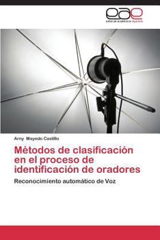 Paperback Metodos de Clasificacion En El Proceso de Identificacion de Oradores [Spanish] Book
