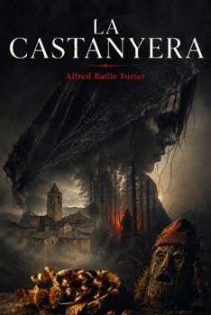 LA CASTANYERA (Catalan Edition)