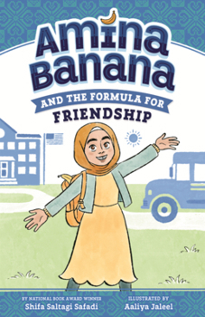 Amina Banana and the Formula for Friendship
