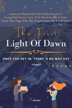 Paperback The First Light of Dawn - I Book