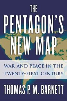 Hardcover The Pentagon's New Map: War and Peace in the Twenty-First Century Book