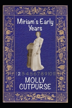 Paperback Miriam's Early Years Book