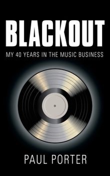 Hardcover Blackout: My 40 Years in the Music Business Book