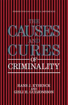 Paperback The Causes and Cures of Criminality Book