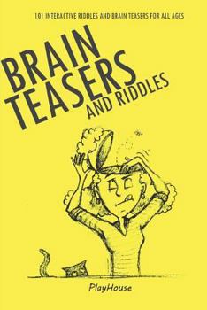 Paperback Riddles and Brain Teasers: 101 Interactive Riddles and Brain Teasers for All Ages Book