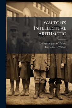 Walton's Intellectual Arithmetic