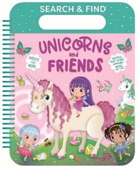 Search & Find: Unicorn & Friends-Enjoy Hours of Fun with Search and Find Activities and Mazes in this My First Wipe-Clean book! (Search & Find Wipe Clean)