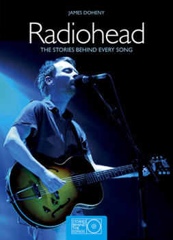 Mass Market Paperback Radiohead: The Stories Behind Every Song Book