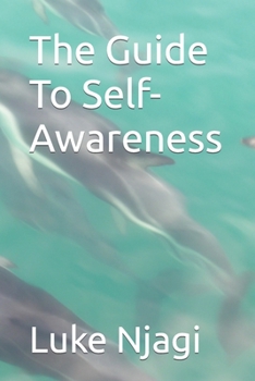 Paperback The Guide To Self-Awareness Book