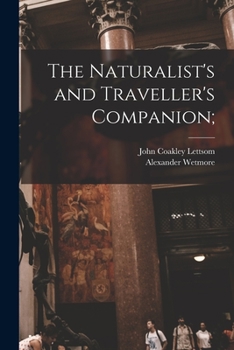 Paperback The Naturalist's and Traveller's Companion; Book