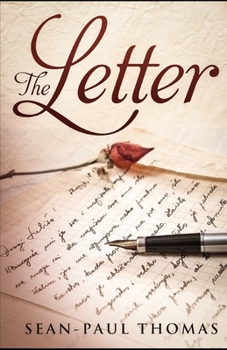 Paperback The Letter: An edgy and new-age, black, romantic comedy. Book