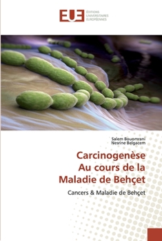 Paperback Carcinogenèse Au cours de la Maladie de Behçet [French] Book