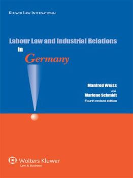 Paperback Labour Law and Industrial Relations in Germany Book