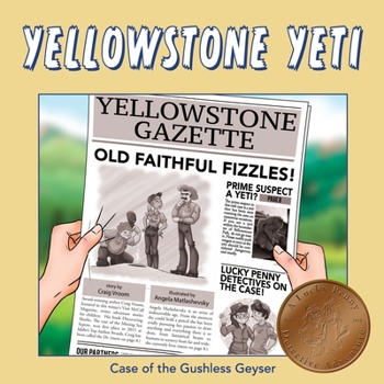 Paperback Yellowstone Yeti: Case of the Gushless Geyser Book