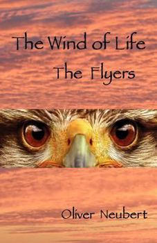 The Flyers - Book #1 of the Wind of Life