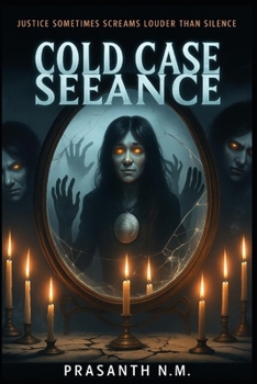 Cold Case Séance: Justice Sometimes Screams Louder Than Silence