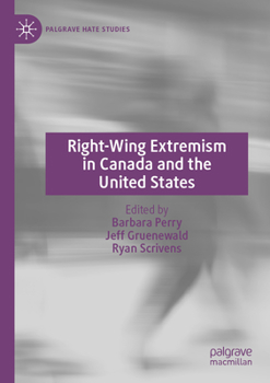 Paperback Right-Wing Extremism in Canada and the United States Book