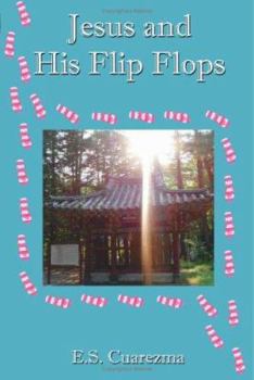 Paperback Jesus and His Flip Flops Book