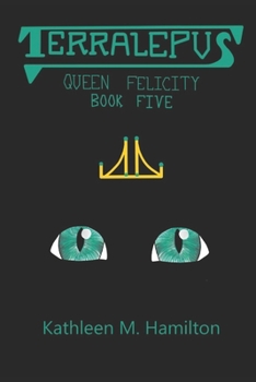 Paperback Terralepus Queen Felicity Book