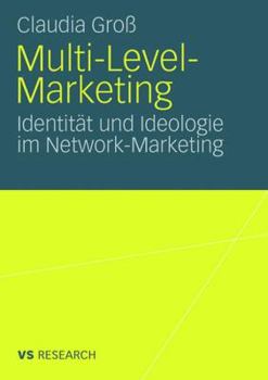 Paperback Multi-Level-Marketing: Identität Und Ideologie Im Network-Marketing [German] Book