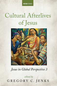 Hardcover Cultural Afterlives of Jesus Book