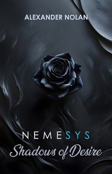 Paperback Nemesys - Shadows of Desire Book