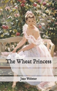 Paperback The Wheat Princess Book