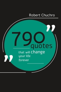 Paperback 790 Quotes That Will Change Your Life Forever Book