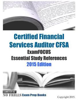 Paperback Certified Financial Services Auditor CFSA ExamFOCUS Essential Study References Book