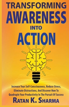 Paperback Transforming Awareness into Action Book