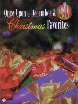 Paperback Once Upon a December & 50 Christmas Favorites (Songbook) Book