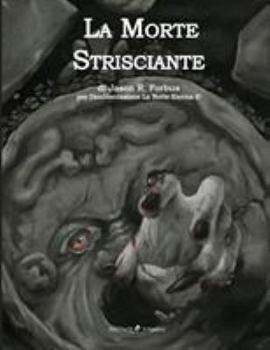 Paperback La Morte Strisciante [Italian] Book