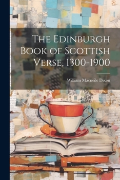 Paperback The Edinburgh Book of Scottish Verse, 1300-1900 Book