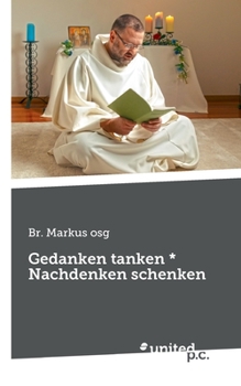 Paperback Gedanken tanken * Nachdenken schenken [German] Book