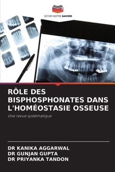 Rôle Des Bisphosphonates Dans l'Homéostasie Osseuse (French Edition)